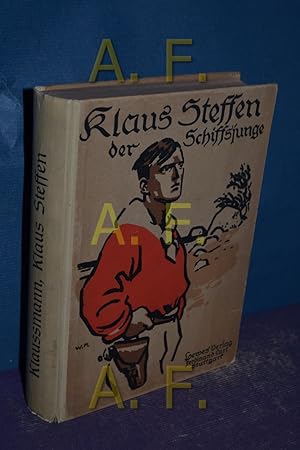 Imagen del vendedor de Klaus Steffen der Schiffsjunge. Erzhlung fr die Jugend a la venta por Antiquarische Fundgrube e.U.