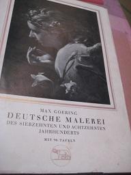Seller image for Deutsche Malerei des Siebzehnten und Achtzehnten Jahrhunderts Von den Manieristen bis zum Klassizismus for sale by Alte Bcherwelt