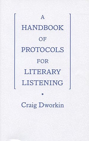 Imagen del vendedor de A Handbook of Protocols for Literary Listening a la venta por Passages Bookshop