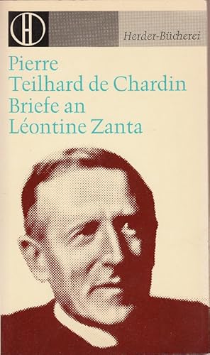 Bild des Verkufers fr Briefe an Lontine Zanta. [bers. aus d. Franz.: Hildegund Grger.] Eingel. von Robert Garric u. Henri de Lubac zum Verkauf von Versandantiquariat Nussbaum