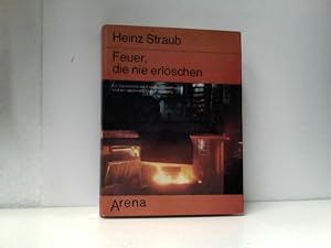 Feuer, die nie erlöschen