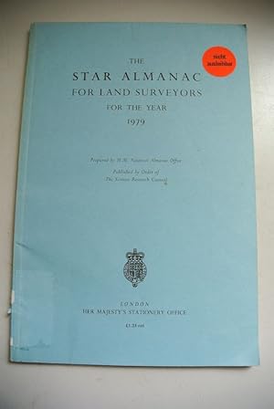 Bild des Verkufers fr The Star Almanac for Land Surveyors for the Year 1979. zum Verkauf von Antiquariat Bookfarm