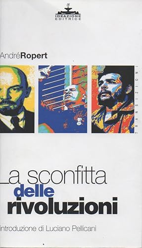 La sconfitta delle rivoluzioni