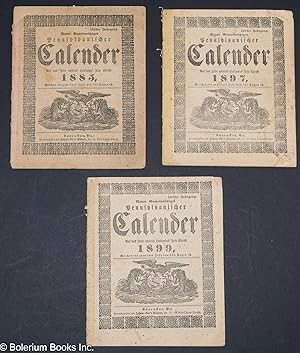 Neuer gemeinnütziger Pennsylvanischer Calender [three issues: 1885, 1897, 1899]