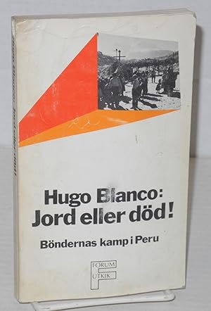 Imagen del vendedor de Jord eller dd! Bndernas kamp i Peru a la venta por Bolerium Books Inc.