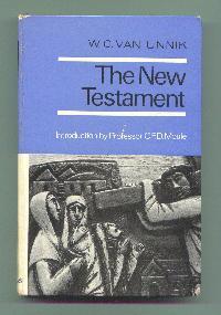 The New Testament - Its History and Message