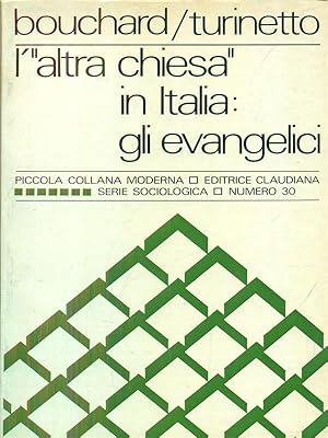 Bild des Verkufers fr l'altra chiesa in Italia gli evangelici zum Verkauf von Librodifaccia