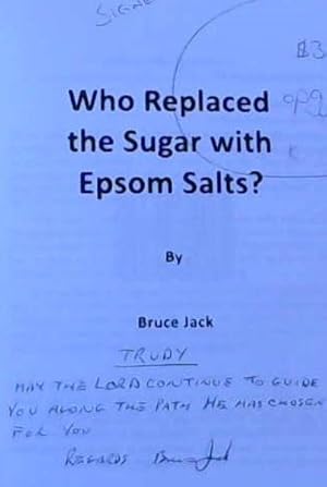 Who Replaced the Sugar with Epsom Salts?