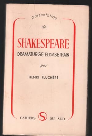 Présentation de shakespeare dramaturge elisabethain