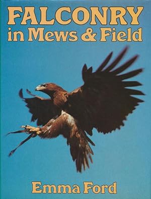Image du vendeur pour Falconry In Mews and Field mis en vente par Good Books In The Woods