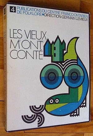 Imagen del vendedor de Les Vieux m'ont cont, tome 4: contes franco-ontariens a la venta por Livresse