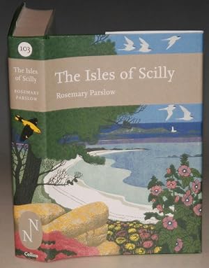 Seller image for The Isles of Scilly. (New Naturalist 103) for sale by PROCTOR / THE ANTIQUE MAP & BOOKSHOP
