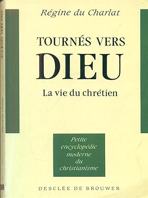 Bild des Verkufers fr Tournes vers Dieu zum Verkauf von Librodifaccia
