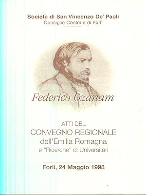 Bild des Verkufers fr Federico Ozanam atti del convegno regionale dell'emilia romagna - maggio 1998 zum Verkauf von Librodifaccia