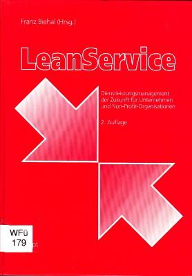 Seller image for Lean-Service. Dienstleistungsmanagement der Zukunft fr Unternehmen und Non-Profit-Organisationen. for sale by Antiquariat Jenischek