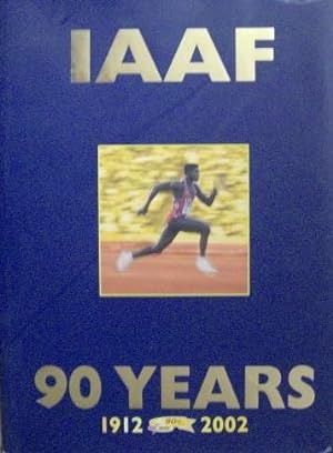 IAAF - 90 years 1912-2002