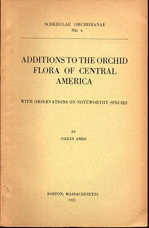 Bild des Verkufers fr Additions to the Orchid Flora of Central America: with Observations on Noteworthy Species zum Verkauf von Kenneth Mallory Bookseller ABAA