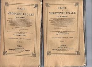 Traité de Médecine Légale suivi de plusieurs mémoires sur deux questions importantes de médecine ...