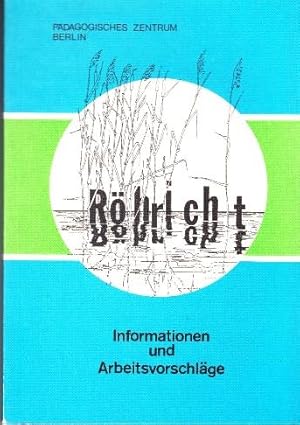 Immagine del venditore per Rhricht. Informationen und Arbeitsvorschlge fr die Behandlung des Themas Umweltschutz am Beispiel der Berliner Ufervegetation. venduto da Buchversand Joachim Neumann