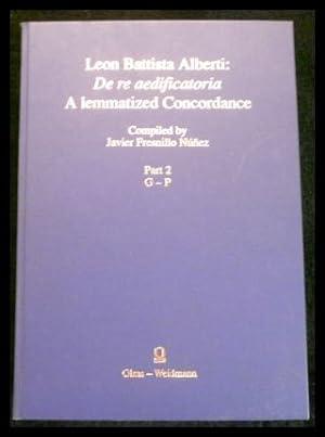 De re aedificatoria - A lemmatized Concordance Part 2: G-P