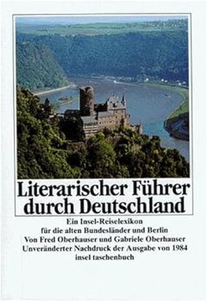 Bild des Verkäufers für Literarischer Führer durch Deutschland zum Verkauf von ANTIQUARIAT Franke BRUDDENBOOKS