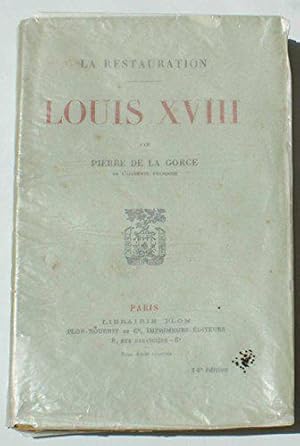 Imagen del vendedor de Louis XVIII. a la venta por JLG_livres anciens et modernes