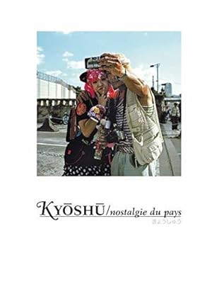Seller image for Kyoshu / Nostalgie du pays (+dvd) - bilingue for sale by JLG_livres anciens et modernes