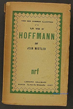 Image du vendeur pour La Vie D'hoffmann mis en vente par JLG_livres anciens et modernes