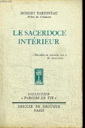 Seller image for LE SACERDOCE INTERIEUR / COLLECTION PAROLES DE VIE for sale by Le-Livre