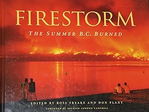 Imagen del vendedor de Firestorm: The Summer B.C. Burned a la venta por Mad Hatter Bookstore