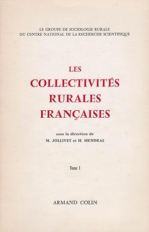 Les collecitvité rurales françaises. Tome 1