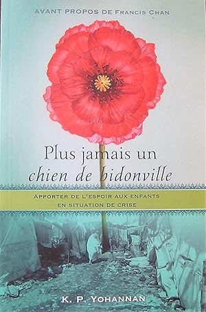 Plus jamais un chien de bidonville (Apporter de l'espoir aux enfants en situation de crise)