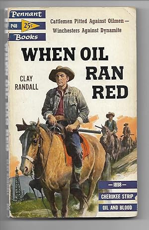 Seller image for When Oil Ran Red for sale by Cher Bibler