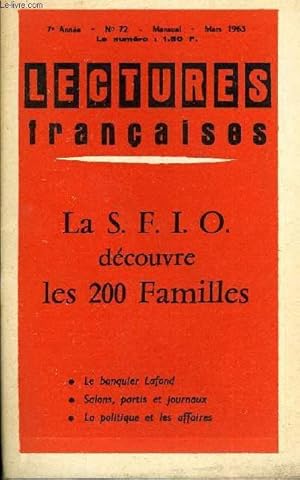 Image du vendeur pour LECTURES FRANCAISES N 72 - LA S.F.I.O. DECOUVRE LES 200 FAMILLES, LE BANQUIER LAFOND, LIBERTE, LIBERTE CHERIE mis en vente par Le-Livre