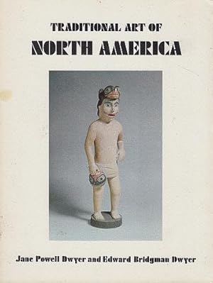 Seller image for Traditional Art of North America for sale by LEFT COAST BOOKS