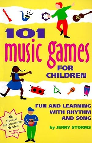 Image du vendeur pour 101 Music Games for Children: Fun and Learning with Rhythm and Song (Hunter House Smartfun Book) mis en vente par Modernes Antiquariat an der Kyll