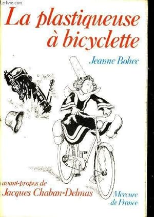 Image du vendeur pour LA PLASTIQUEUSE A BICYCLETTE mis en vente par Le-Livre