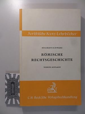 Römische Rechtsgeschichte. Juristische Kurz-Lehrbücher.