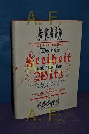 Bild des Verkufers fr Deutsche Freiheit und deutscher Witz : Ein Kapitel Revolutions-Satire aus d. Zeit von 1830-1850. zum Verkauf von Antiquarische Fundgrube e.U.