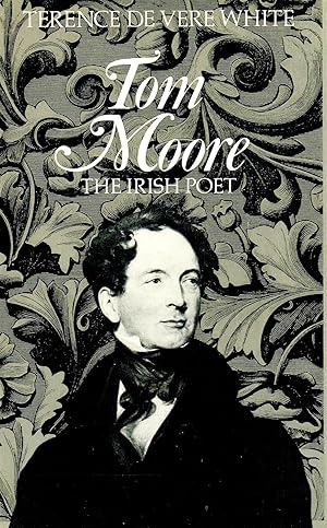 Seller image for Tom Moore : A Biography Of The Irish Poet : for sale by Sapphire Books
