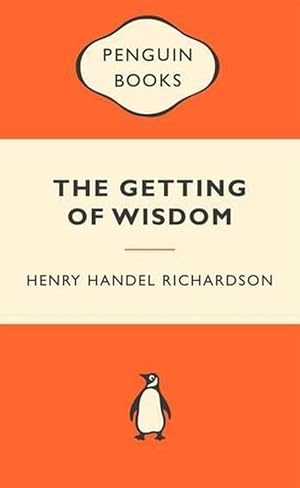 Seller image for The Getting of Wisdom: Popular Penguins (Paperback) for sale by Grand Eagle Retail