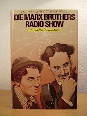 Image du vendeur pour Flywheel, Shyster & Flywheel. Die Marx Brothers Radio Show mis en vente par Antiquariat Weber