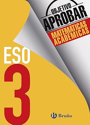 objetivo aprobar 3º ESO matemáticas académicas