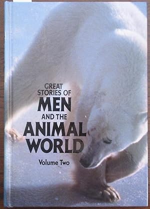 Seller image for Great Stories of Men and the Animal World (Volume 2) for sale by Reading Habit