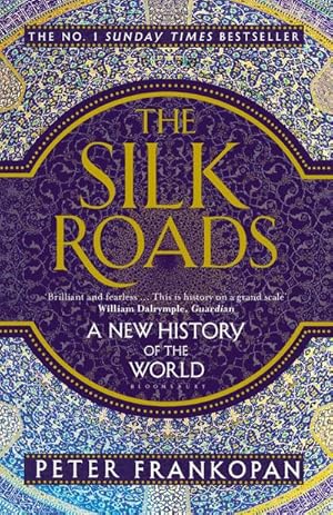 Bild des Verkufers fr The Silk Roads : A New History of the World zum Verkauf von AHA-BUCH GmbH