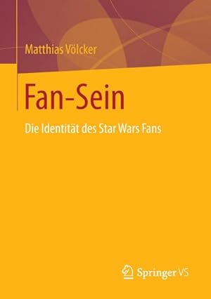 Immagine del venditore per Fan-Sein : Die Identitt des Star Wars Fans venduto da AHA-BUCH GmbH