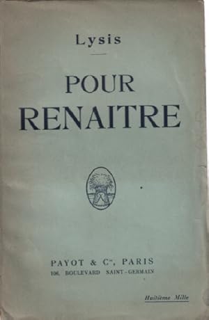 Seller image for Pour renaitre for sale by librairie philippe arnaiz