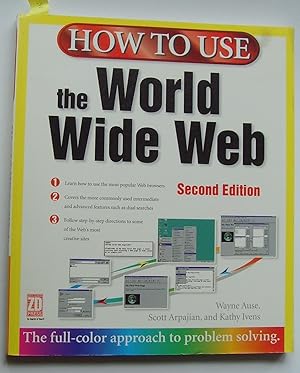Seller image for How to Use the World Wide Web for sale by Shady Nook Books