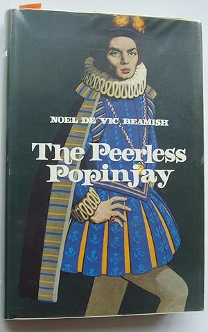 Image du vendeur pour The Peerless Popinjay: The Story of George Villiers Duke of Buckingham mis en vente par Shady Nook Books