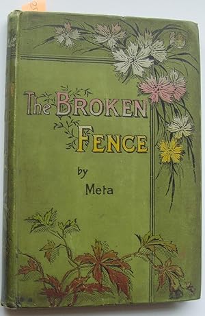 The Broken Fence: A Story of Country Life